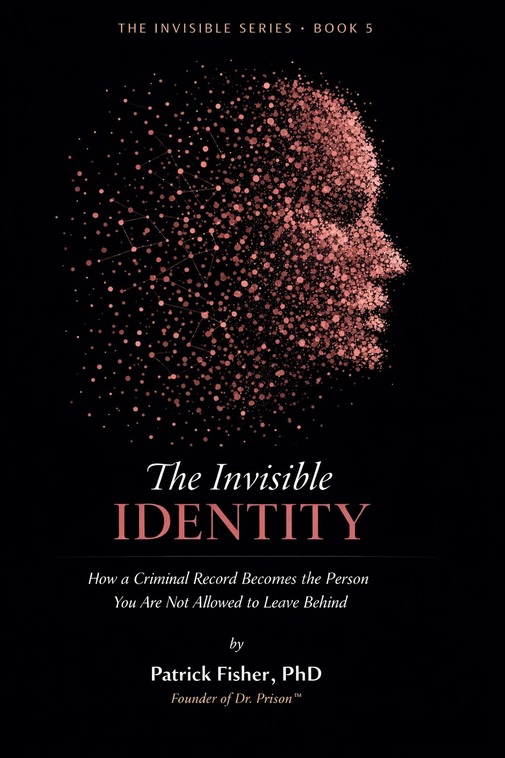 The Invisible Identity book cover